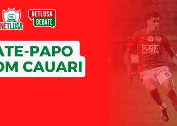 Assista ao NETLUSA Debate, que recebeu o atacante Cauari