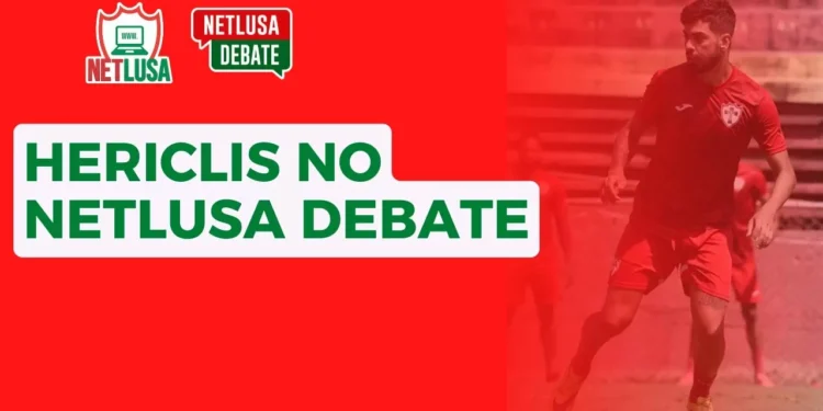 Assista ao NETLUSA Debate, que recebeu o atacante Hericlis