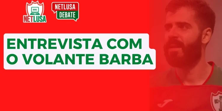 AO VIVO: Assista ao NETLUSA Debate, que recebe o volante Barba