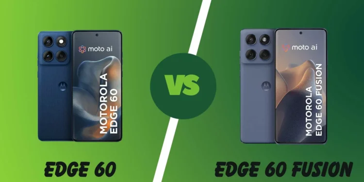 O que muda do Motorola Edge 60 para o 60 Fusion?