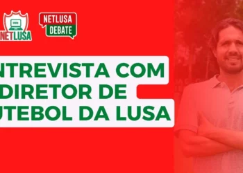 Assista ao NETLUSA Debate, que recebeu Tadeu Oliveira, diretor de futebol da Lusa