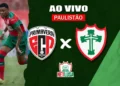 AO VIVO: Acompanhe Primavera x Portuguesa, pela sexta rodada do Paulistão