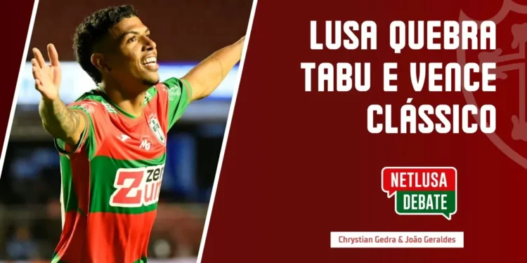 Assista ao NETLUSA Debate com tudo sobre a vitória diante do São Paulo