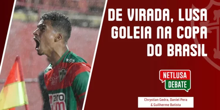 Assista ao NETLUSA Debate com tudo sobre a classificação da Portuguesa